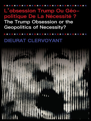 cover image of L'obsession Trump Ou Géopolitique De La Nécessité ?